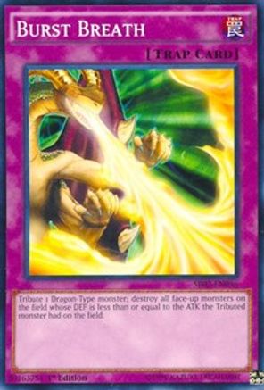Burst Breath (SR02-EN036) - Structure Deck: Rise of the True Dragons 1st Edition