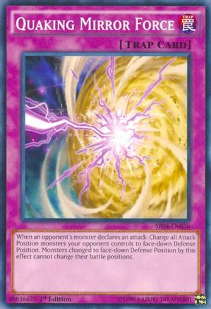 Quaking Mirror Force (SR04-EN036) - Structure Deck: Dinosmasher's Fury 1st Edition