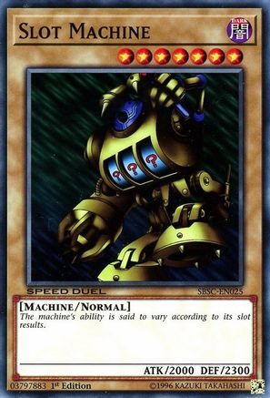 Slot Machine (SBSC-EN025) - Speed Duel: Scars of Battle 1st Edition