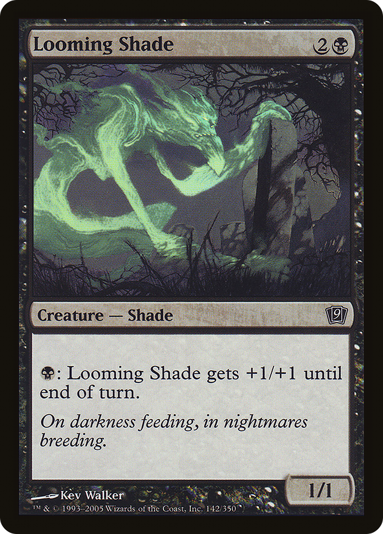 Looming Shade (9ED-142★) - 9th Edition