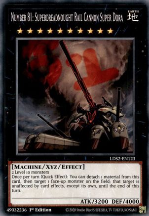 Number 81: Superdreadnought Rail Cannon Super Dora (LDS2-EN123) - Legendary Duelists: Season 2 1st Edition