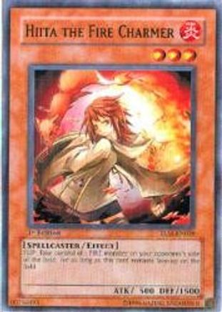 Hiita the Fire Charmer (TLM-EN028) - The Lost Millennium 1st Edition