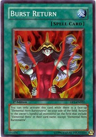 Burst Return (DP1-EN022) - Duelist Pack 1: Jaden Yuki Unlimited