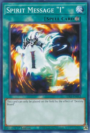 Spirit Message "I" (LDS3-EN012) - Legendary Duelists: Season 3 1st Edition