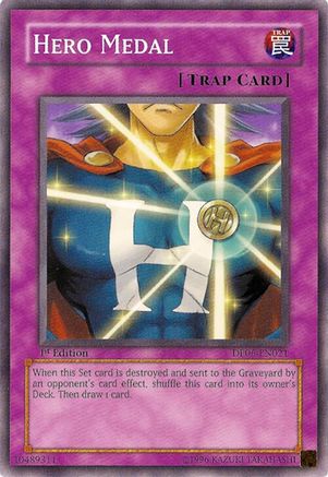 Hero Medal (DP06-EN021) - Duelist Pack 6: Jaden Yuki 3 1st Edition
