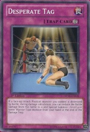 Desperate Tag (DP10-EN028) - Duelist Pack 10: Yusei 3 1st Edition