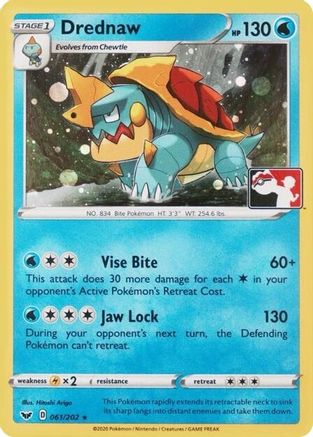 Drednaw (League Promo) 061/202 - Holofoil League & Championship Cards - Promo