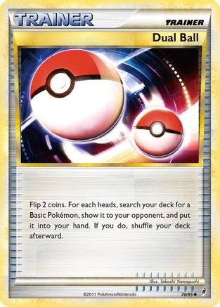 Dual Ball 078/95 Call of Legends - Uncommon