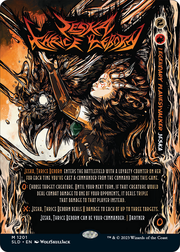 Jeska, Thrice Reborn (SLD-1201) - Secret Lair Drop: (Full Art) (Borderless)