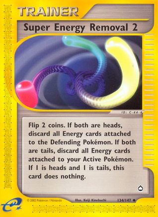 Super Energy Removal 2 134 - Reverse Holofoil Aquapolis - Uncommon