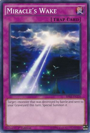 Miracle's Wake (BP03-EN220) - Battle Pack 3: Monster League 1st Edition
