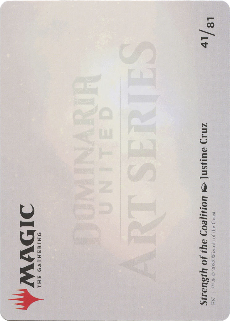 Strength of the Coalition // Strength of the Coalition (ADMU-041) - Dominaria United Art Series (Borderless) Foil
