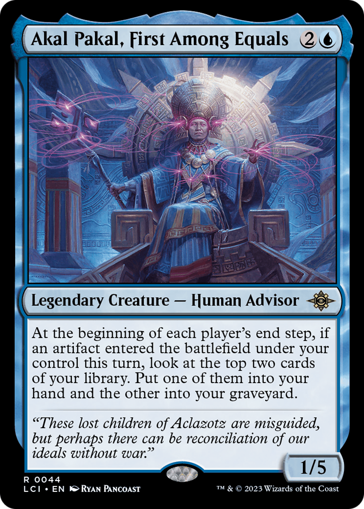 Akal Pakal, First Among Equals (LCI-044) - The Lost Caverns of Ixalan