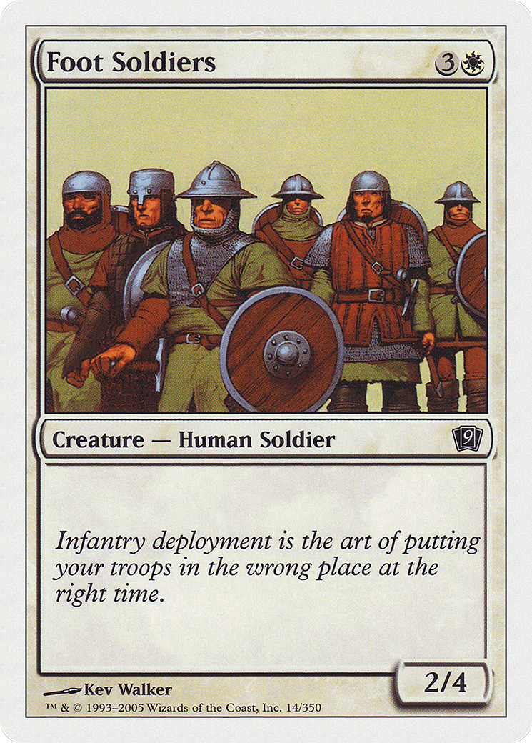Foot Soldiers (9ED-014) - 9th Edition Foil