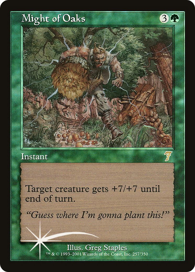 Might of Oaks (7ED-257★) - 7th Edition Foil