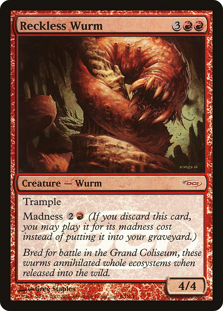 Reckless Wurm (WPN-006) - DCI Promos Foil