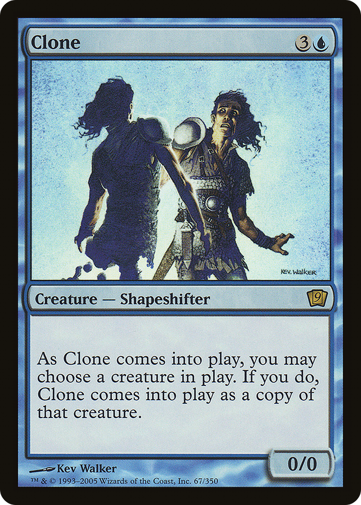 Clone (9ED-67★) - 9th Edition Foil
