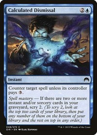 Calculated Dismissal (48) [Magic Origins]