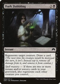 Dark Dabbling (89) [Magic Origins]