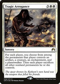 Tragic Arrogance (38) [Prerelease Cards]