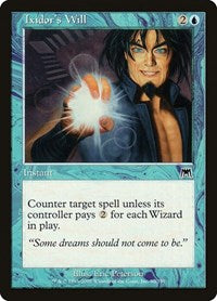 Ixidor's Will (90) [Onslaught]