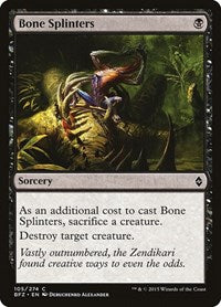 Bone Splinters (105) [Battle for Zendikar]