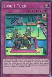Lose 1 Turn (AP08-EN013) [Astral Pack 8]