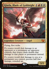 Gisela, Blade of Goldnight (219) [Commander 2015]