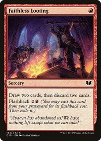 Faithless Looting (153) [Commander 2015]