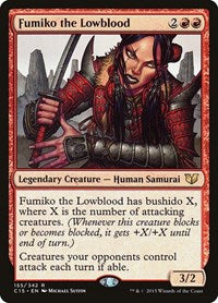 Fumiko the Lowblood (155) [Commander 2015]