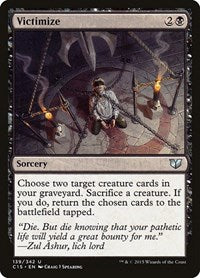 Victimize (139) [Commander 2015]