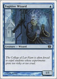 Fugitive Wizard (81) [8th Edition]
