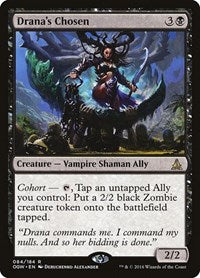 Drana's Chosen (84) [Oath of the Gatewatch]