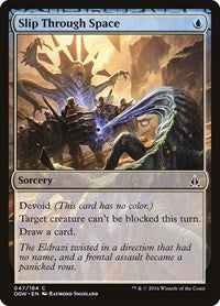 Slip Through Space (47) [Oath of the Gatewatch]