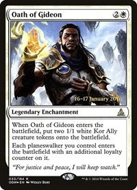 Oath of Gideon (30) [Prerelease Cards]