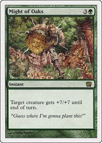 Might of Oaks (265) [8th Edition]
