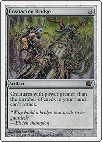 Ensnaring Bridge (300) [8th Edition]