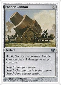 Fodder Cannon (302) [8th Edition]