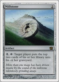 Millstone (307) [8th Edition]