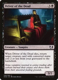 Driver of the Dead (56) [Duel Decks: Blessed vs. Cursed]