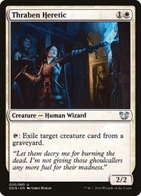 Thraben Heretic (20) [Duel Decks: Blessed vs. Cursed]