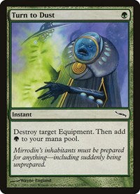 Turn to Dust (137) [Mirrodin]