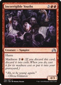 Incorrigible Youths (166) [Shadows over Innistrad]