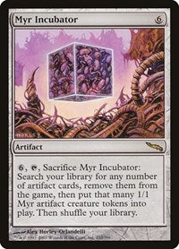 Myr Incubator (212) [Mirrodin]