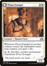 Pious Evangel (34) [Shadows over Innistrad]