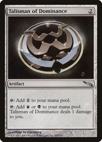 Talisman of Dominance (253) [Mirrodin]