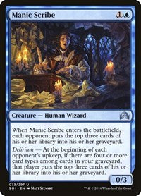 Manic Scribe (73) [Shadows over Innistrad]