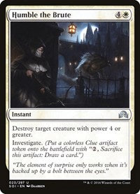 Humble the Brute (23) [Shadows over Innistrad]