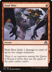 Dual Shot (153) [Shadows over Innistrad]