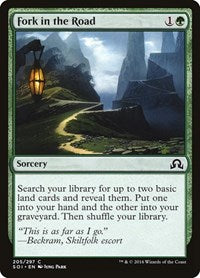 Fork in the Road (205) [Shadows over Innistrad]